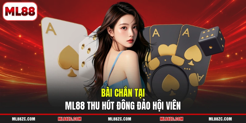 Bài Chắn - Giới Thiệu Trò Chơi Dân Gian Có Tại ML88 4 Bài chắn tại ML88 thu hút đông đảo hội viên